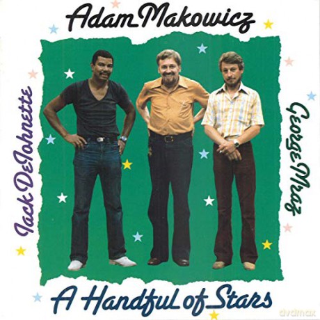 Adam Makowicz: Adam Makowicz Trio-Handful of [CD]
