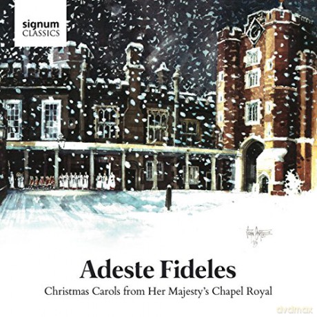 Choir of Majesty's Chapel Royal: Adeste Fideles - Christmas Carols [CD]
