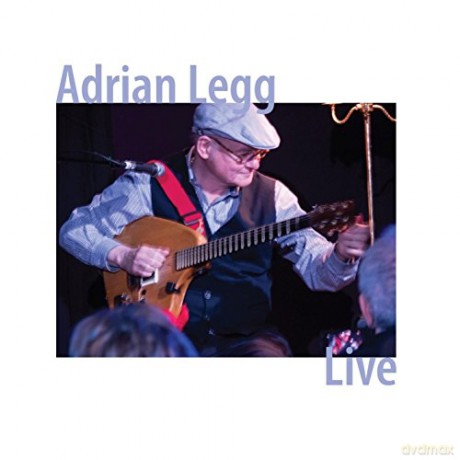 Adrian Legg: Adrian Legg Live [CD]