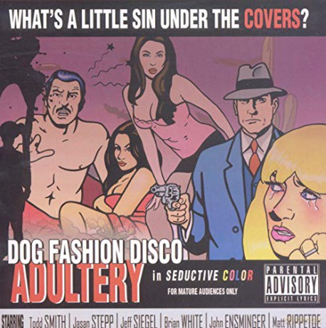 Dog Fashion Disco: Adultery [CD]