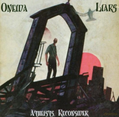 Oneida: Aetheists,Reconsider Split Ep [CD]