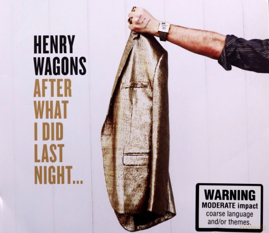 Henry Wagons: After What I Did Last Night [CD]