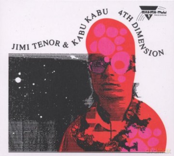 Jimi Tenor & Kabu Kabu: 4th Dimension [CD]