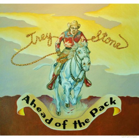 Trey Stone: Ahead of the Pack [CD]