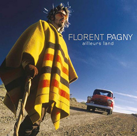 Florent Pagny: Ailleurs Land [CD]