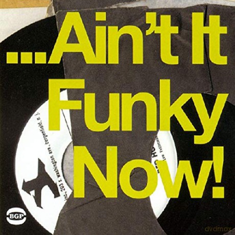 Ain'T It Funky Now! [CD]
