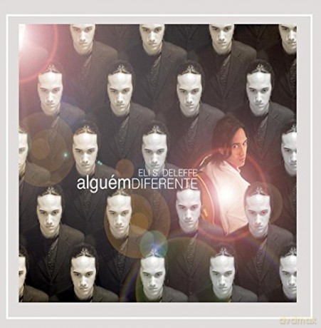Eli S. Deleffe: Alguam Diferente [CD]