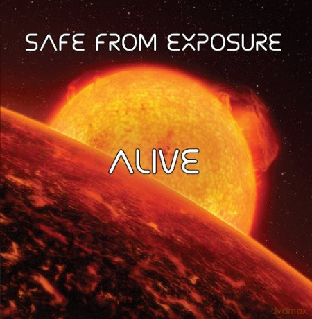 Safe from Exposure: Alive [CD]