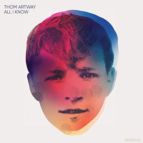 Thom Artway: All I Know [CD]