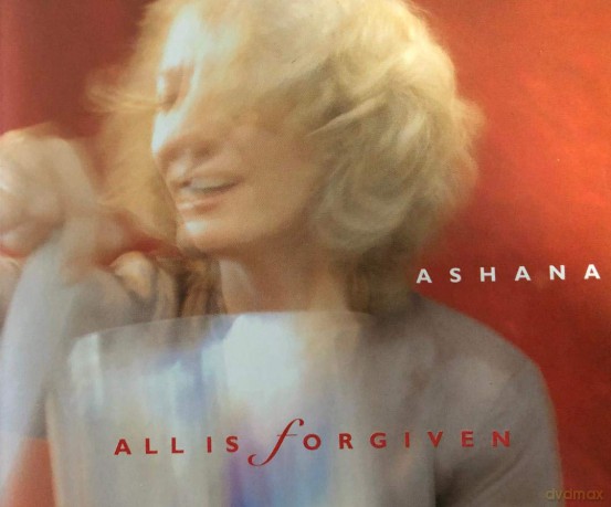 Ashana: All is Forgiven [CD]