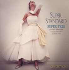 Super Trio: Super Standard: Super Trio [CD]