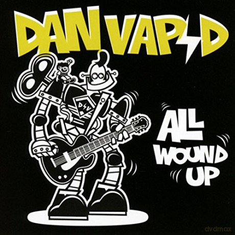 Dan Vapid: All Wound Up [CD]