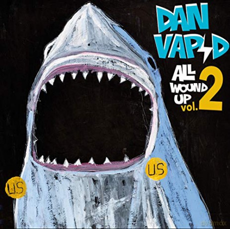 Dan Vapid: All Wound Up 2 [CD]