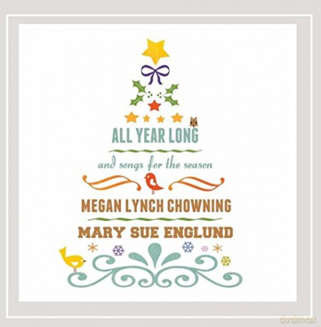 Megan Lynch Chowning: All Year Long [CD]