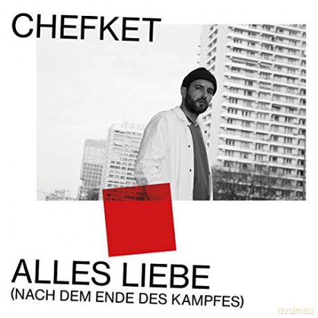 Chefket: Alles Liebe (Nach dem Ende des Kampfes) [CD]
