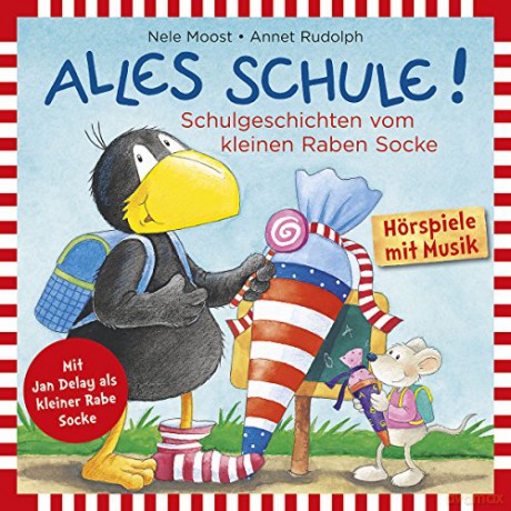 Der Kleine Rabe Socke: Alles Schule!...und Weitere Geschichten [CD]