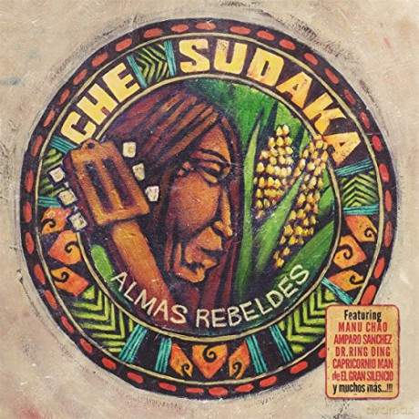Che Sudaka: Almas Rebeldes [CD]