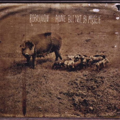 Robisnon: Alone But Not By Myself [CD]