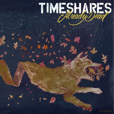 Timeshares: Already Dead [CD]