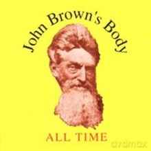 John Brown's Body: All Time [CD]