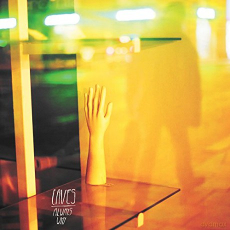 Caves: Always Why [CD]