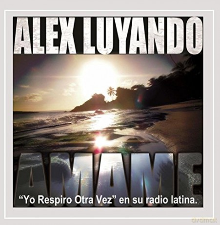 Alex Luyando: Amame [CD]