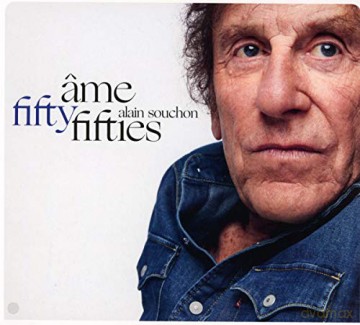 Alain Souchon: Ame Fifty-Fifties (Edition Limitée) [2CD]