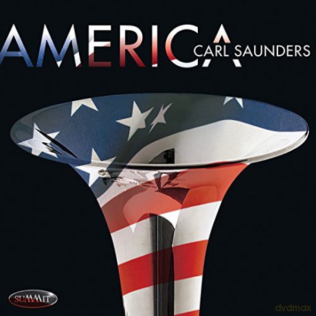 Carl Saunders: America [CD]