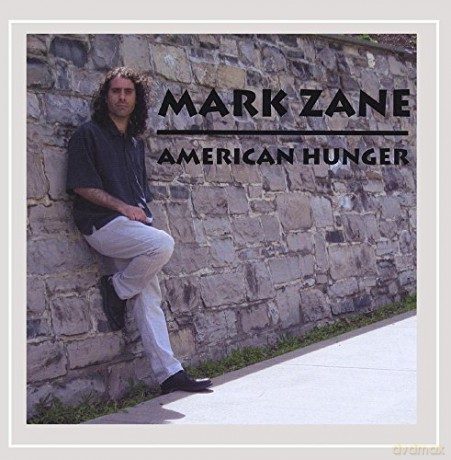 Mark Zane: American Hunger [CD]