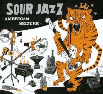 Sour Jazz: American Seizure [CD]