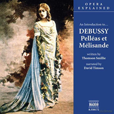 David Timson: An Introduction to Pelleas et [CD]