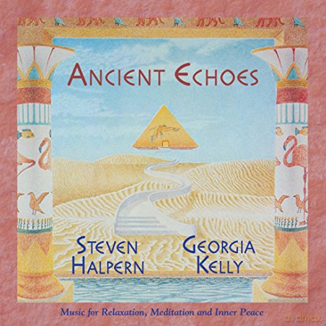 Steven Halpern: Ancient Echoes [CD]