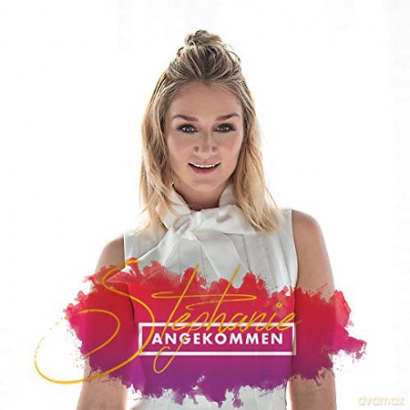 Stephanie: Angekommen [CD]