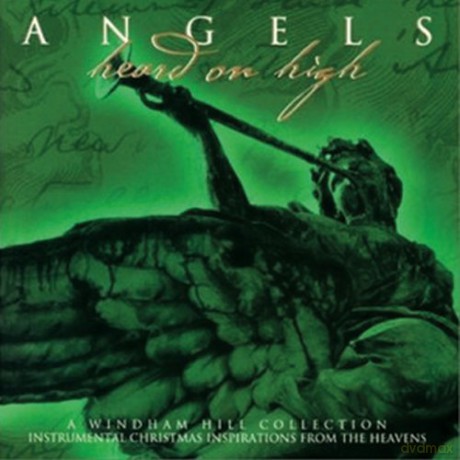 V.a.(Windham Hill): Angels Heard on High [CD]