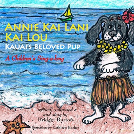 Bridget Burton: Annie Kai Lani Kai Lou:Kauai's [CD]