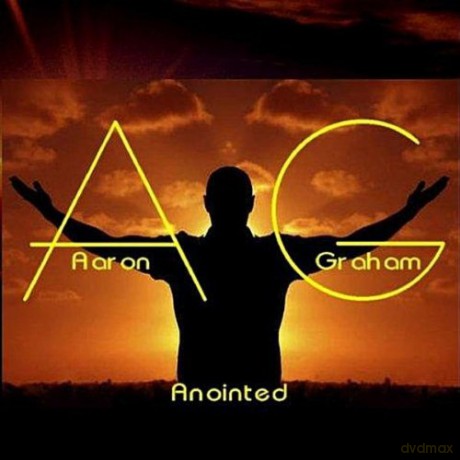 Aaron Graham: Anointed [CD]