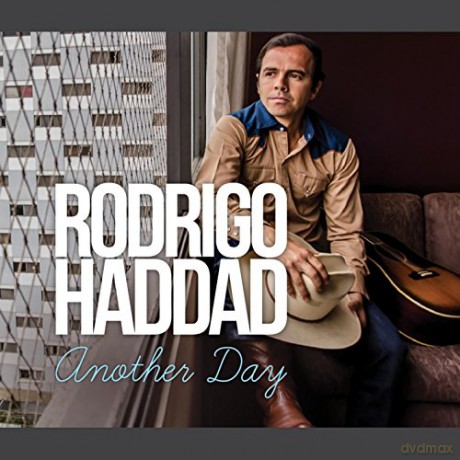 Rodrigo Haddad: Another Day [CD]