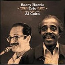 Barry Harris Trio with Al Cohn: Barry Harris Trio with Al Cohn [CD]