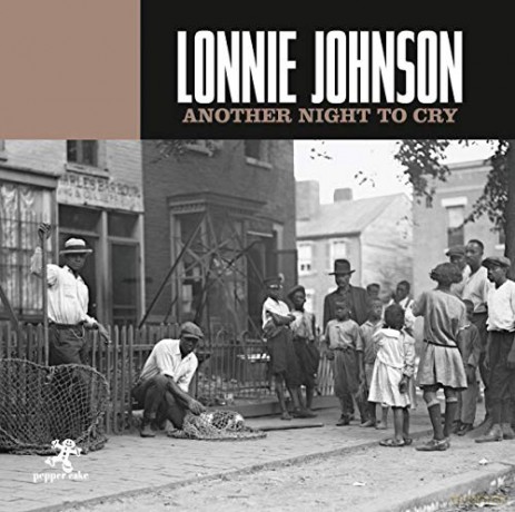 Lonnie Johnson: Another Night To Cry [CD]