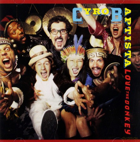 Cyro Baptista: Love The Donkey [CD]