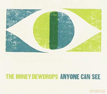 The Honey Dewdrops: Anyone Can See [CD]