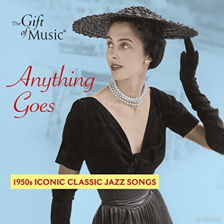 Ella Fitzgerald: Anything Goes - 1950s Iconic Classic Jazz Songs [CD]