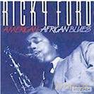 Ford, Ricky: American African Blues [CD]