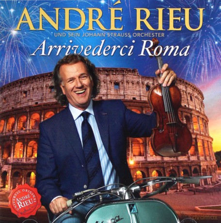 André Rieu: Arrivederci Roma [CD]
