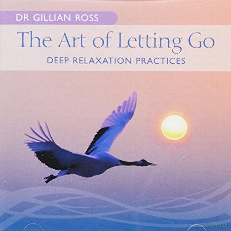 Dr.Gillian Ross: Art of Letting Go,the [CD]