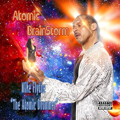Mike Flythe: Atomic Brainstorm [CD]