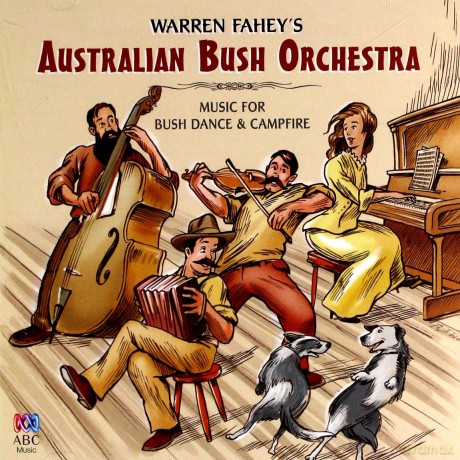 Warren Fahey: Australian Bush Orchestra [CD]
