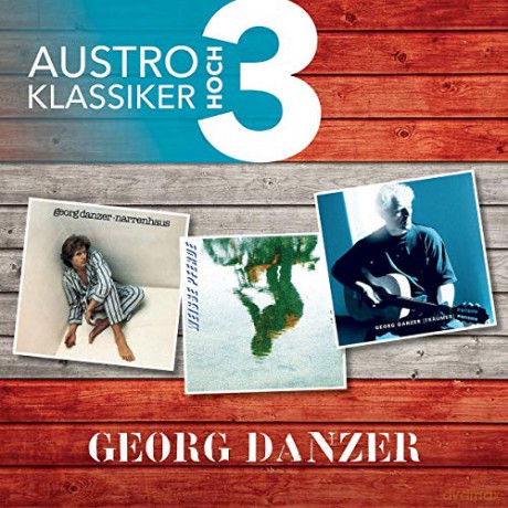 Georg Danzer: Austro Klassiker Hoch 3 [3CD]