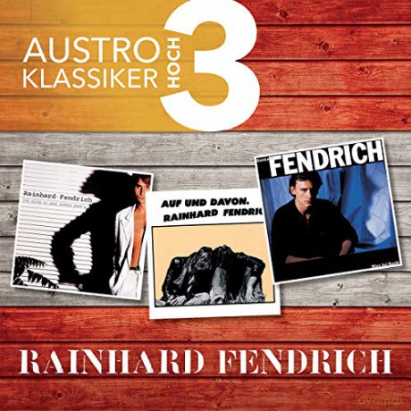 Rainhard Fendrich: Austro Klassiker Hoch 3 [3CD]