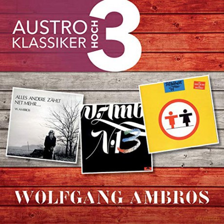 Wolfgang Ambros: Austro Klassiker Hoch 3 [3CD]